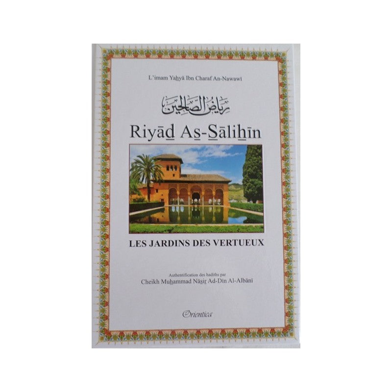 Riyad As-Salihin – Le Jardin des vertueux