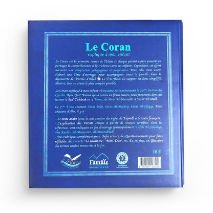 Le Coran Expliqué À Mon Enfant (Tome 8): De Sûrat "Nûh" Jusqu'à Sûrat "Al-Hâqqa" Le Coran Expliqué À Mon Enfant (Tome 8): De Sûrat "Nûh" Jusqu'à Sûrat "Al-Hâqqa" LE CORAN EXPLIQUÉ À MON ENFANT (TOME 8): DE SÛRAT "NÛH" JUSQU'À SÛRAT "AL-HÂQQA"