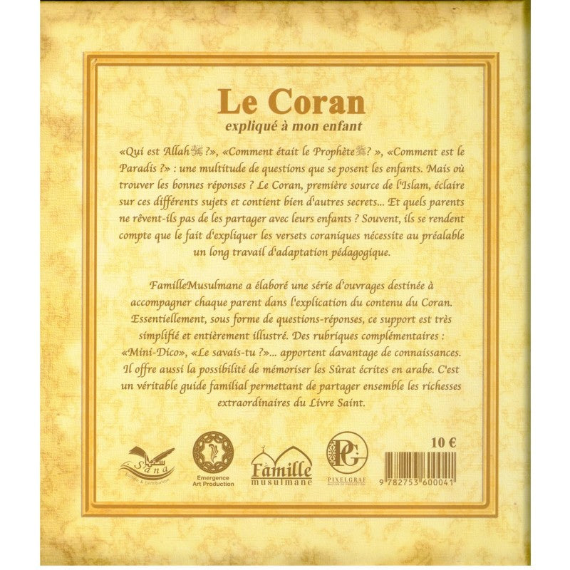 LE CORAN EXPLIQUÉ À MON ENFANT (TOME 1)